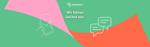Eure Schüler*innen-Kommunikation läuft bald über GoChat